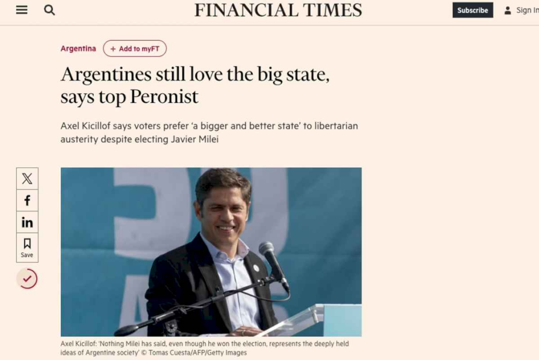 el-financial-times-entrevisto-a-kicillof:-critico-a-milei-y-hablo-sobre-su-relacion-con-cristina